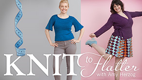 Knit to Flatter by Amy Herzog